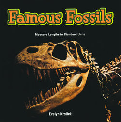 Famous Fossils: Measure Lengths in Standard Units