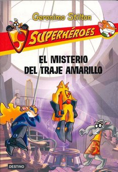 El Misterio del Traje Amarillo: Superhéroes 6 (Mystery Of The Yellow Suit)