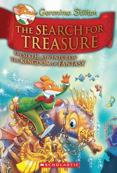 The Search for Treasure: The Sixth Adventure in the Kingdom of Fantasy