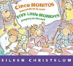 Cinco Monitos brincando en la cama = Five Little Monkeys Jumping on the Bed