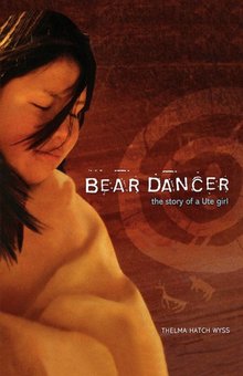 Bear Dancer: The Story of a Ute Girl