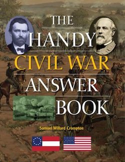 The Handy Civil War Answer Book