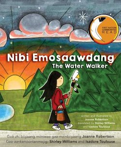 The Water Walker = Nibi Emosaawdang