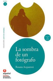 La Sombra de un Fotógrafo (Libro + Cd)