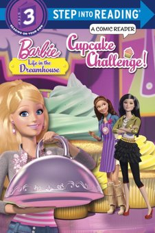 Cupcake Challenge!: A Comic Reader: Life in the Dreamhouse