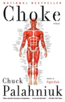 Choke: A Novel