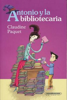 Antonio y la bibliotecaria (Antonio and the Librarian)