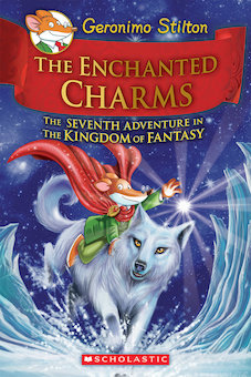 The Enchanted Charms: The Seventh Adventure in the Kingdom of Fantasy