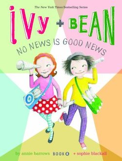 Ivy + Bean: No News Is Good News