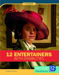 12 Entertainers with Disabilities