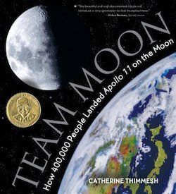 Team Moon: How 400,000 People Landed Apollo 11 on the Moon