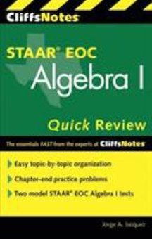 CliffsNotes STAAR EOC Algebra I Quick Review