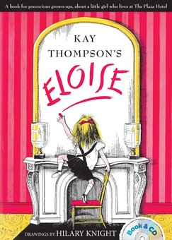 Eloise: A Book for Precocious Grown Ups (Includes CD)