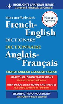 Merriam-Webster's French-English Dictionary = Dictionnaire Anglais-Francais