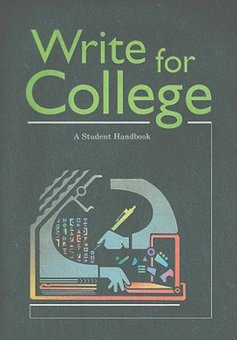 Write for College: A Student Handbook