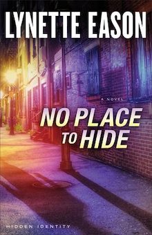 No Place to Hide: A Novel