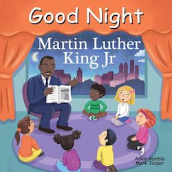 Good Night Martin Luther King Jr.