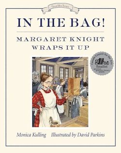 In the Bag: Margaret Knight Wraps It Up