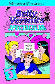 Betty & Veronica Spectacular Vol. 3