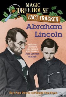 Abraham Lincoln: A Nonfiction Companion to Magic Tree House - Abe Lincoln at Last!