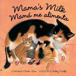 Mama's Milk = Mama Me Alimenta