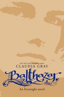 Balthazar: An Evernight Novel