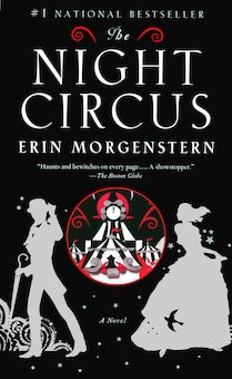 The Night Circus: A Novel