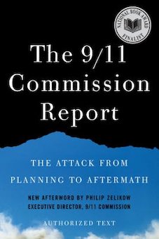 The 9/11 Commission Report: The Attack from Planning to Aftermath