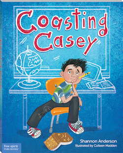 Coasting Casey: A Tale of Busting Boredom in School