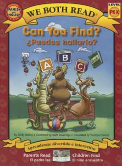 Can You Find? = Puedes Encontrar?: An ABC Book =  Un Libro de ABC