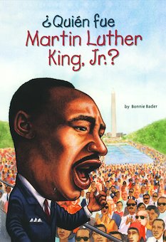 Quien fue Martin Luther King, Jr.? (Who Was Martin Luther King Jr.?)