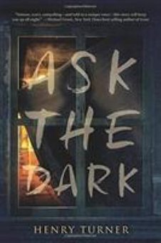 Ask the Dark