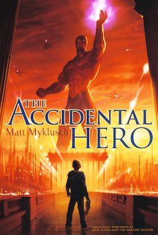 The Accidental Hero