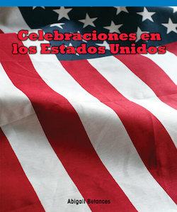 Celebraciones en Estados Unidos (American Holidays)