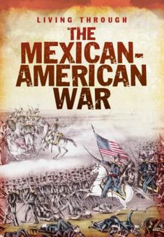 The Mexican-American War