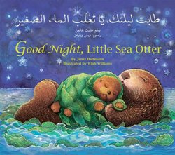 Good Night, Little Sea Otter (Bilingual/Arabic)