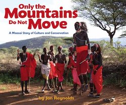 Only the Mountains Do Not Move: A Maasai Story of Culture and Conservation