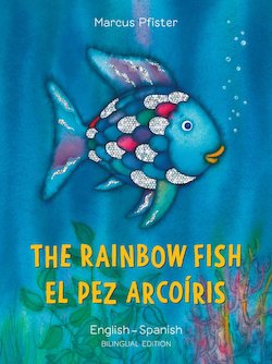 The Rainbow Fish/Bi: libri - Eng/Spanish PB