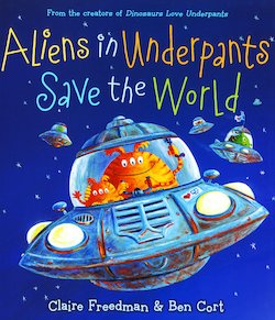 Aliens in Underpants Save the World