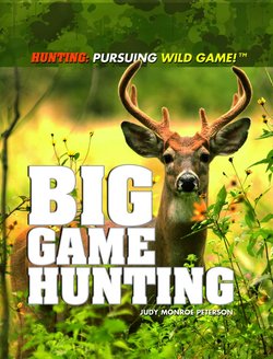 Big Game Hunting