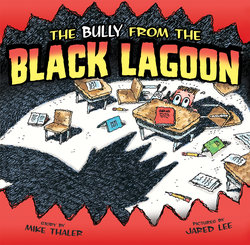 The Bully from the Black Lagoon