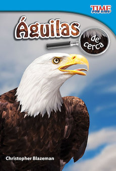 Aguilas de Cerca (Eagles Up Close)