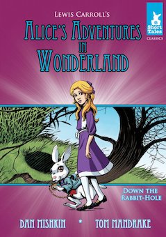 Alice's Adventures in Wonderland Tale #1 Down the Rabbit Hole: Down the Rabbit Hole