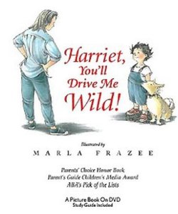 Harriet, You'll Drive Me Wild!