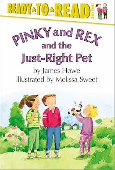 Pinky and Rex and the Just-Right Pet