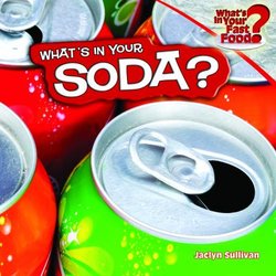 What's in Your Soda?