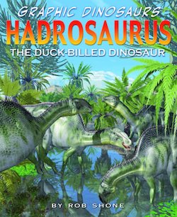 Hadrosaurus: The Duck-Billed Dinosaur