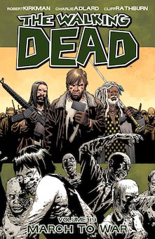 The Walking Dead, Vol. #19: March to War