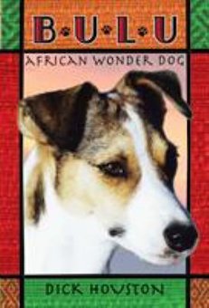 Bulu, African Wonder Dog: African Wonder Dog