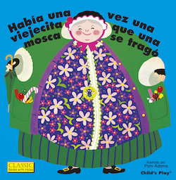 Habia Una Vez Una Viejecita Que Una Mosca Se Trago (There Was an Old Lady Who Swallowed a Fly)